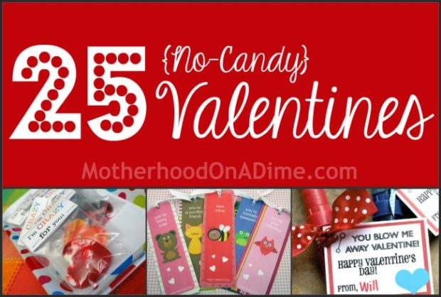 25 no candy valentines (printables and ideas)