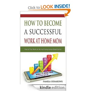 how to become a successful work at home mom