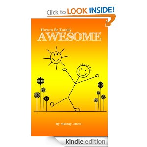 how to be totally awesome
