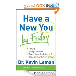 have a new you by Friday