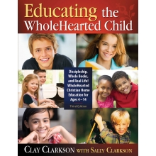 educating the wholehearted child