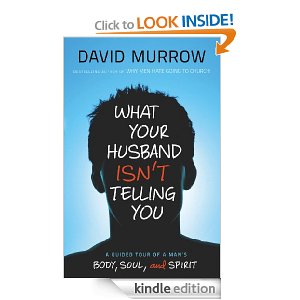 what your husband isn't telling you