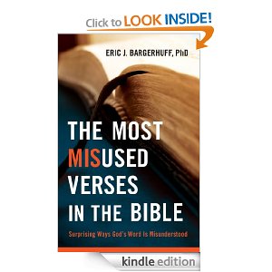 The Most MisUsed Verses in the Bible