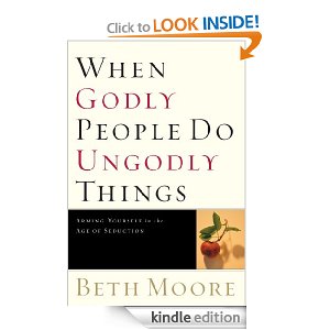 when godly people do ungodly things