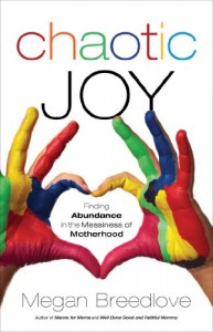 Chaotic Joy Megan Breedlove