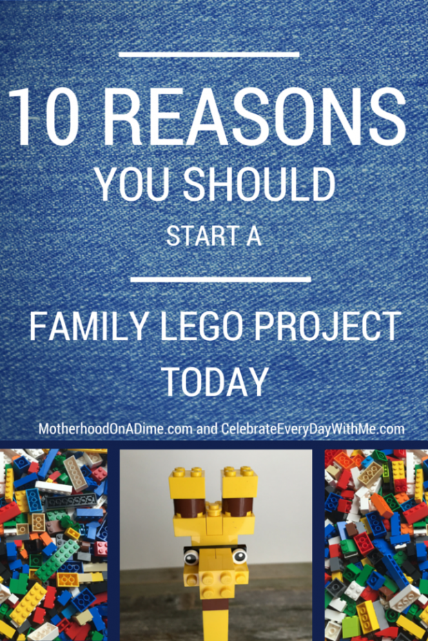 10 reasons you should start a family lego project today
