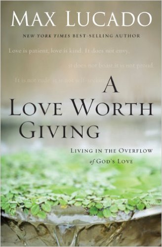 A Love Worth Giving