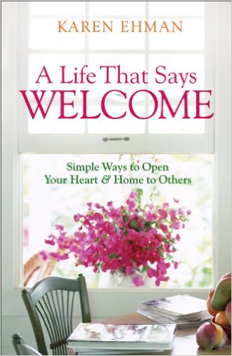 A Life That Says Welcome